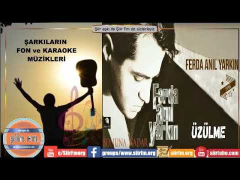 Şarkı Fon Müzikleri - ÜZÜLME - FERDA ANIL YARKIN