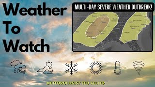 MULTI-DAY SEVERE WEATHER OUTBREAK!