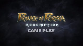 Prince Of Persia Redemption Gameplay - Leaked Footage | Ninja Maxo Gaming