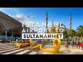  istanbul airport to sultanahmet blue mosque  bus taxi metro havaist