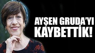 Ayşen Grudayı Kaybettik Türkiye Yasta...
