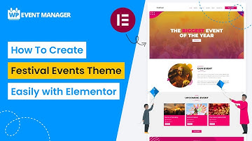 How To Create Festival Events Theme Easily With Elementor | WordPress Elementor
