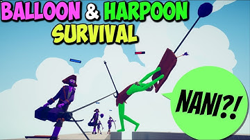 BALLOON & HARPOON SURVIVAL! Balloon Archer and Harpooner - Totally Accurate Battle Simulator TABS