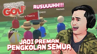 GAME GOLF PALING GAK SEHAT INI - Multiplayer Platform Golf Indonesia