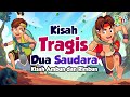 Kisah Tragis 2 Saudara - Ambun &amp; Rimbun | Dongeng Anak Bahasa Indonesia | Cerita Rakyat Nusantara