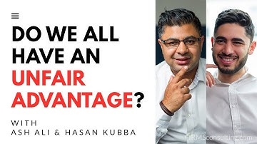 Ash Ali & Hasan Kubba, Discover Your Unfair Advantage