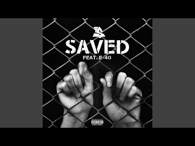Saved (feat. E-40) - YouTube