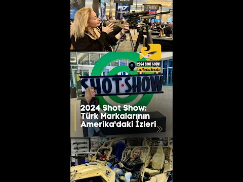 2024 SHOT Show: Türk Markalarının Amerika'daki İzleri