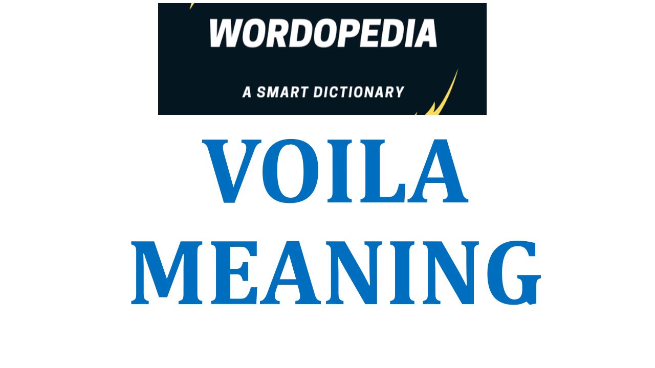Voila Meaning Youtube