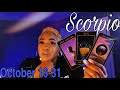 SCORPIO - "Someone Needs To Hear This What Is Coming Will Change Everything" OCTOBER 16-31