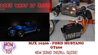 MJX 10306 Ford mustang. New steering servo guide.