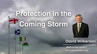 David Wilkerson - Protection in the Coming Storm | Sermon