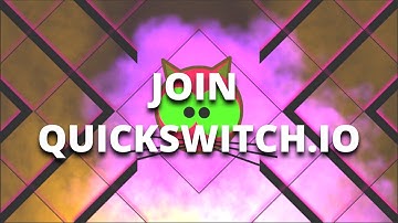 HOW TO PLAY QUICKSWITCH.IO 2021
