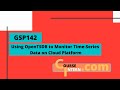 Using OpenTSDB to Monitor Time-Series Data on Cloud Platform | Qwiklabs [GSP142]