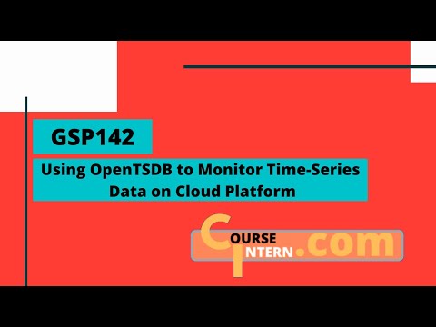 Using OpenTSDB to Monitor Time-Series Data on Cloud Platform | Qwiklabs [GSP142]