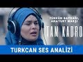 TURKCAN Ses Analizi (Tam Kadro - Türkün Bayrağı, Anayurt Marşı)