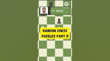 Random Chess Puzzles Part 11 #chess #chesscom #chessgame