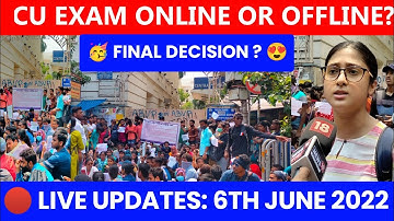 🔴 LIVE UPDATES: CU Exam Online or Offline | Calcutta University Even Semester Exam Online or Offline
