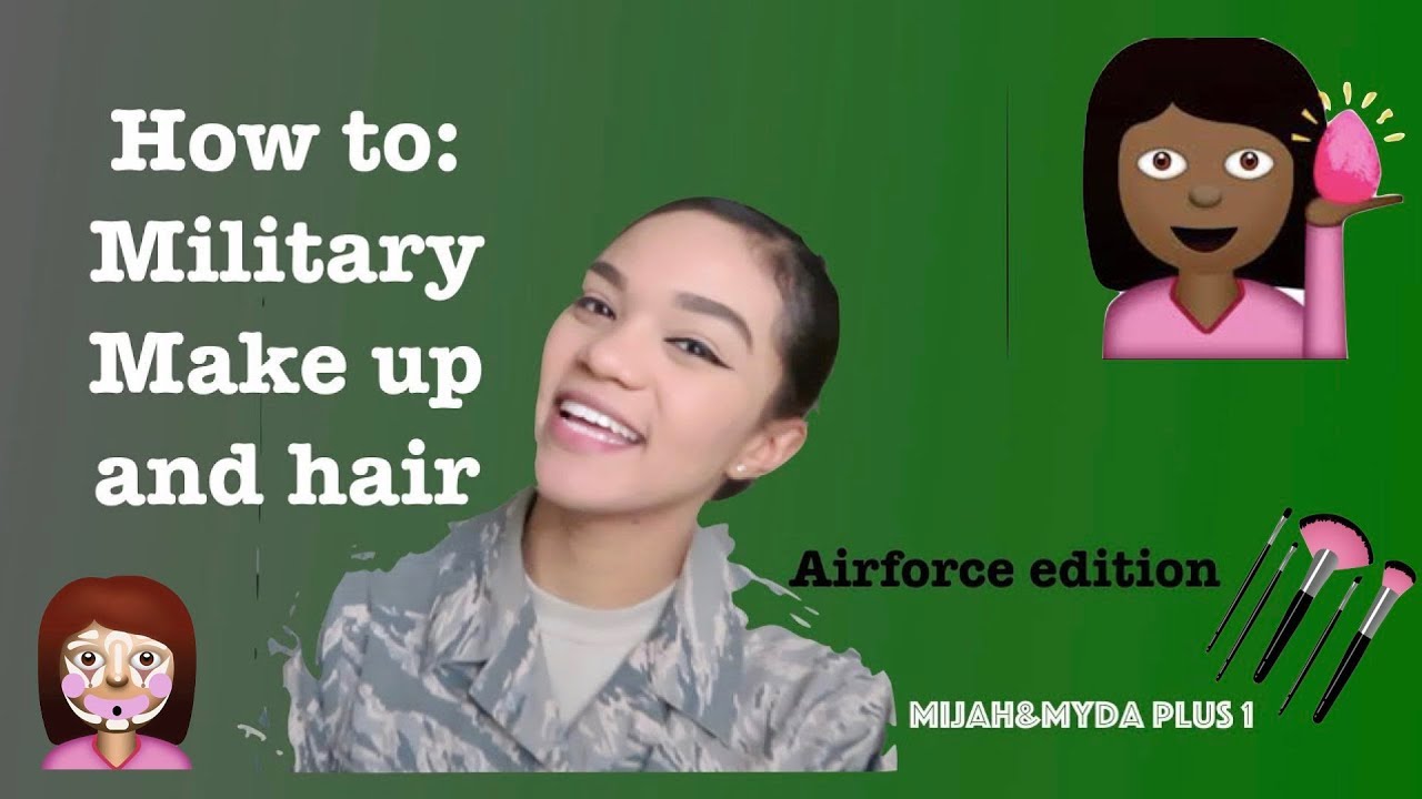 MILITARY HAIR AND MAKEUP 2017 - YouTube