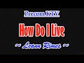 How do i live karaoke  song by leann rimes