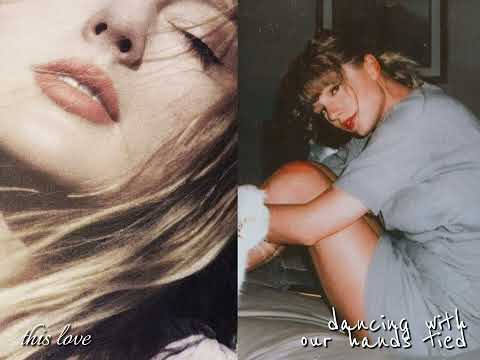 this love x dancing with our hands tied || taylor swift || 1989 x rep mashup