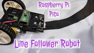 Raspberry Pi Pico Line Follower Robot | Raspberry Pi Pico Projects