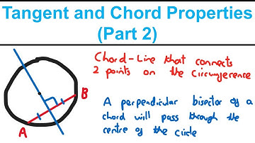 Tangent and Chord Properties (Part 2) - Circles (Year 1) - Edexcel AS and A Level Maths
