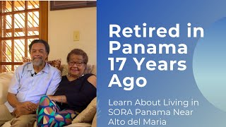 Retired in Panama 17 Years Ago