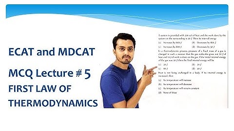 MCQs First law of thermodynamics || PMC || MDCAT || ECAT || Physics