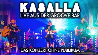 KASALLA - Live aus der Groove Bar - Das Konzert ohne Publikum