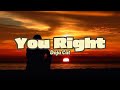 Doja Cat, The Weeknd - You Right || Lyric . 1 Hour  🎵🎵