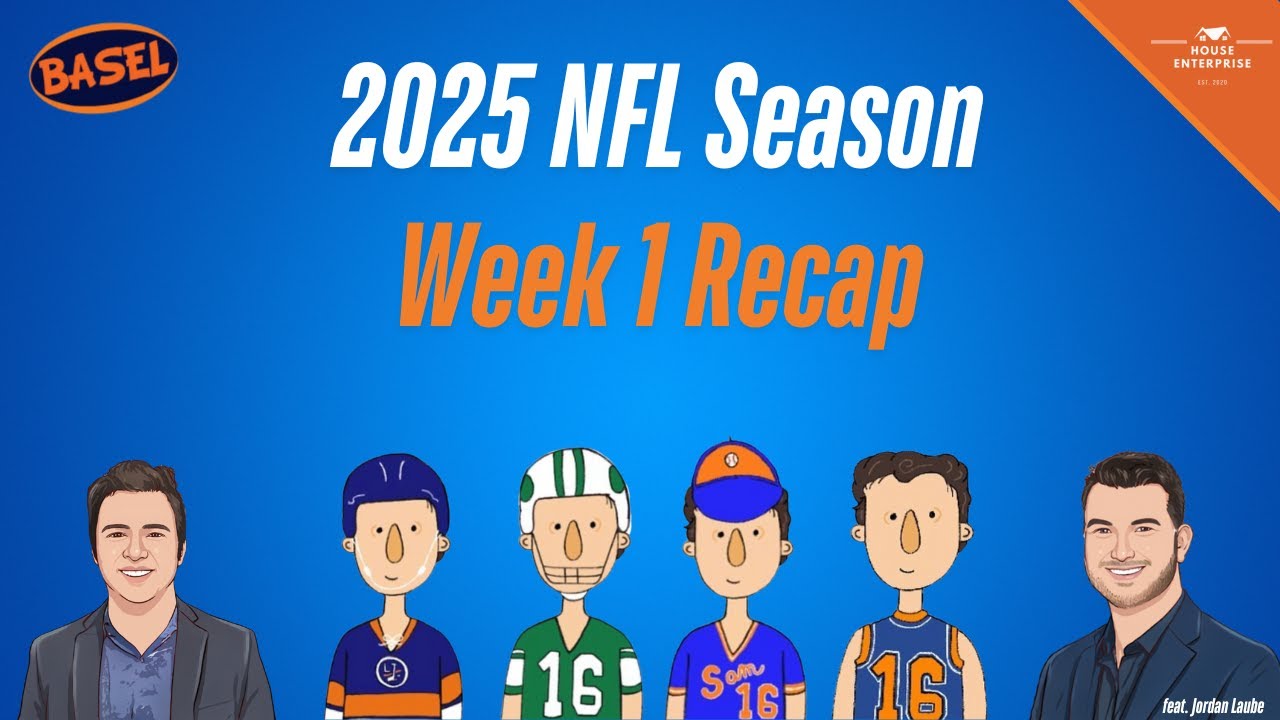 The Basel Pod: NFL Week 1 Thoughts with Jordan Laube
