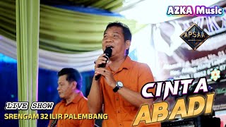 AZKA MUSIC PALEMBANG I CINTA ABADI COVER HAMDAN I LIVE KEMANG SRENGAM 32 ILIR PALEMBANG