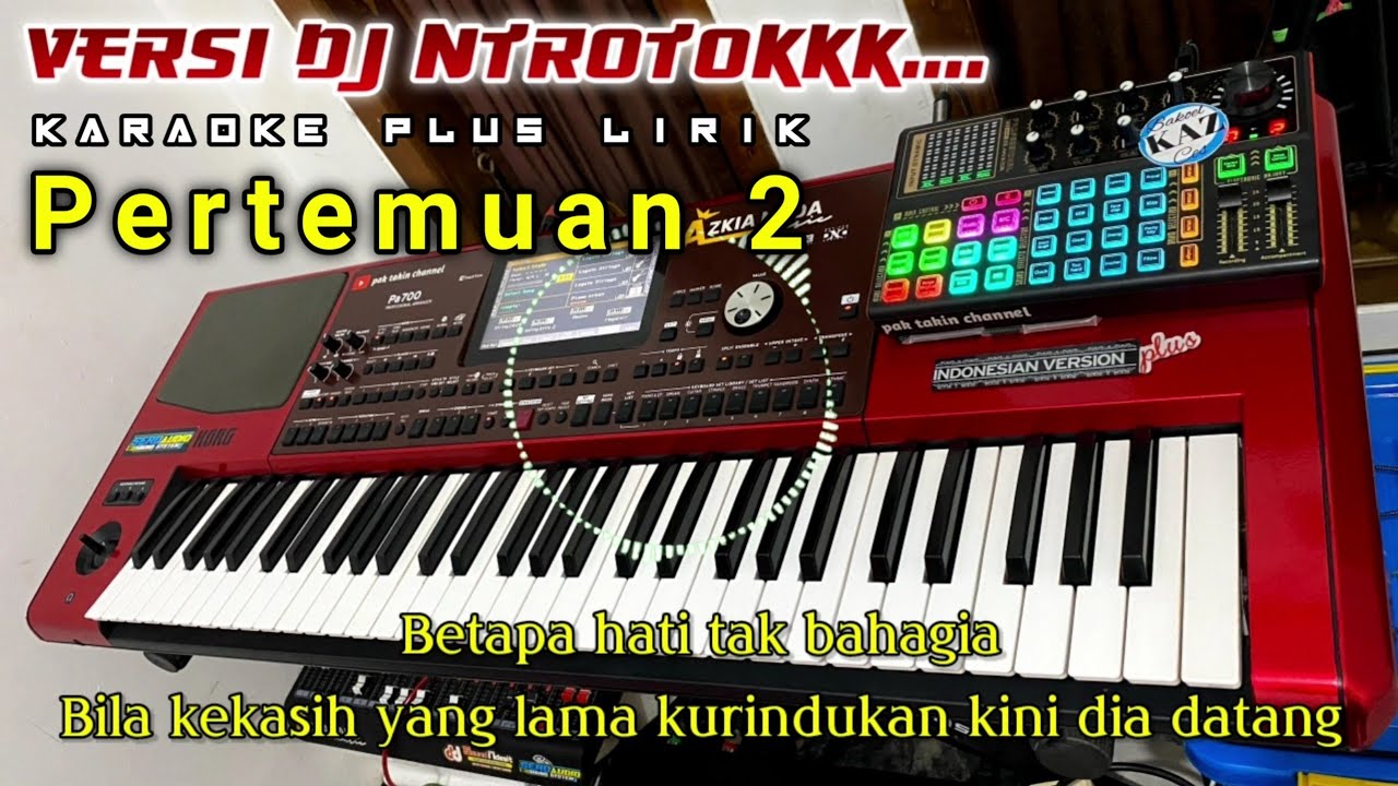 Karaoke PERTEMUAN 2 Full Dj Nrotokk..plus lirik...