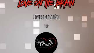 Love On the Brain