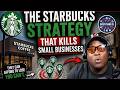 The Ruthless Strategy Starbuck Uses To Kill Competition