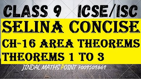 Ch-16 Area Theorem Theorem Proof 1-3 From Selina Concise For ICSE Class 9 Math @jindalmathspoint