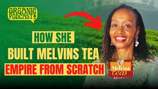 How She Built a Multi-Million Tea Empire from Scratch w/ Flora Mutahi | Ep 102