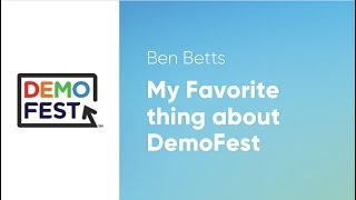 Ben Betts - My favourite thing about DemoFest