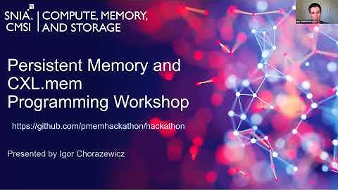 Persistent Memory and CXL mem Programming Workshop Instruction Video