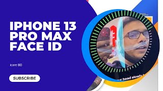 iPhone 13 Pro Max Repaired with Face ID in Minutes - Heres How