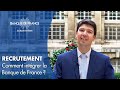 Dcouvrez notre processus de recrutement  banque de france