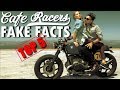 Top 5 Fake Facts about Cafe Racers