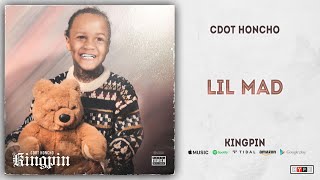 Watch Cdot Honcho Lil Mad video