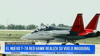 El nuevo T-7A Red Hawk realiza su vuelo inaugural