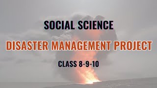 Famous Disaster Management project|social science |Class 8-9-10 |Creative Ideas #disastermanagement #asmr Profile