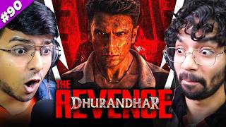 Dhurandhar 2 The Revenge Discussion Ft beyondthearyanverse  thekrishkun  Stream 90