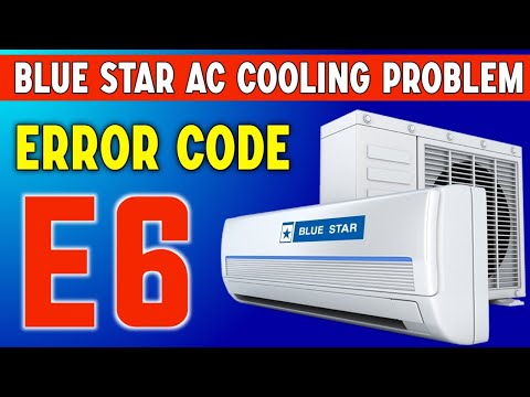 Blue Star Ac Error Code E6 _ AC Not Cooling Problem Solve | Error Code E6