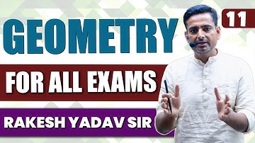 Geometry Class 11 by Rakesh Yadav Sir |CGL CHSL,CPO 2023 | Geometry #rakeshsir #geometry