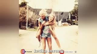 Story wa keren Sahabat